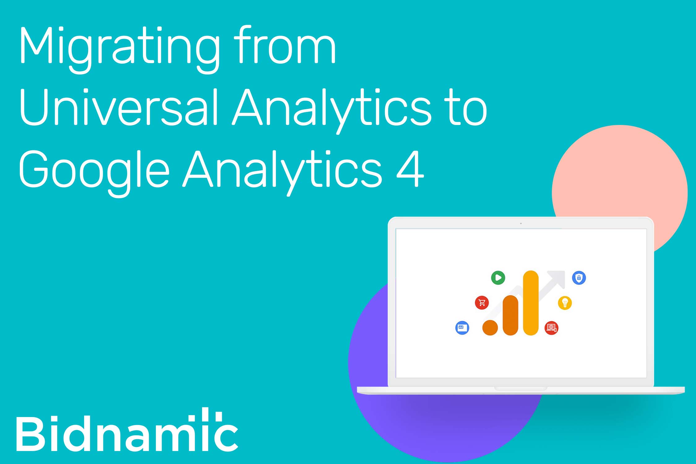 How To Transition From Universal Analytics To Google Analytics 4 ...